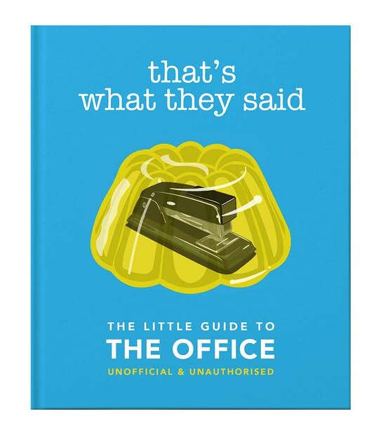 That's What They Said: The Little Guide To The Office - Orange Hippo!