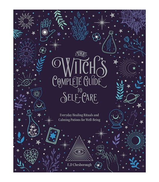 The Witch's Complete Guide To Self-Care - Theodosia Corinth