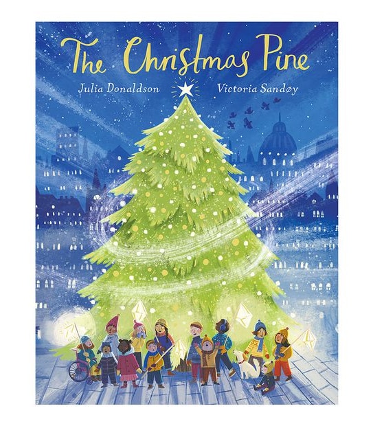The Christmas Pine - Julia Donaldson