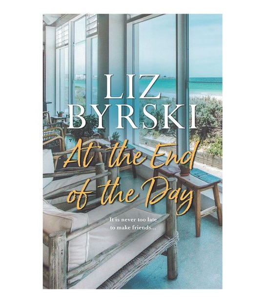 At The End Of The Day - Liz Byrski