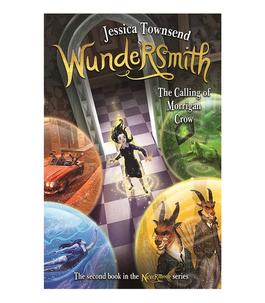 Wundersmith: The Calling of Morrigan Crow: Nevermoor #2