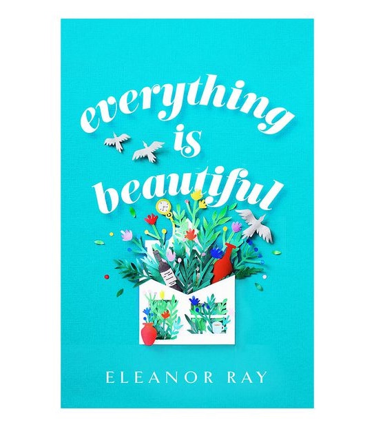 Everything Is Beautiful - Eleanor Ray