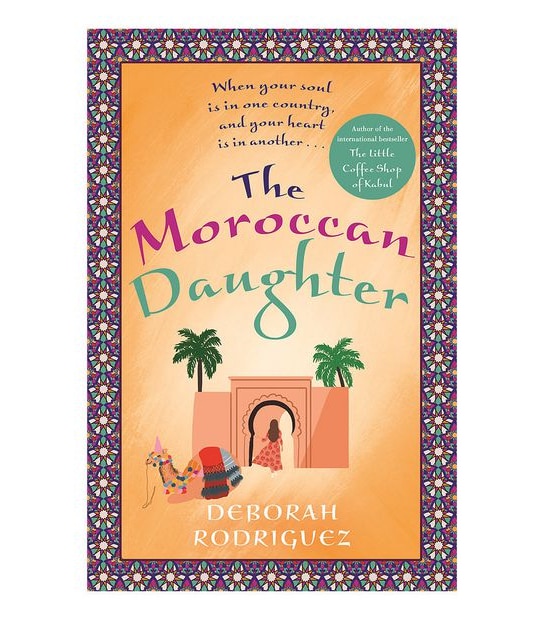 The Moroccan Daughter - Deborah Rodriguez