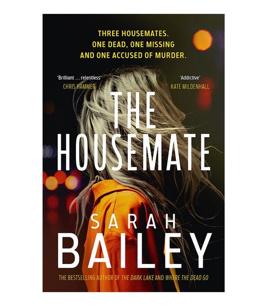 The Housemate - Sarah Bailey