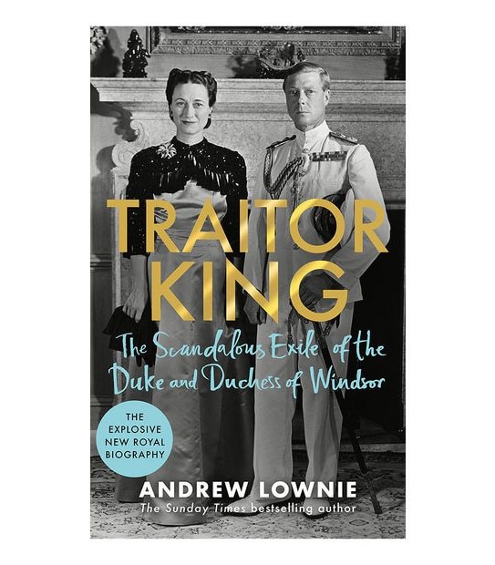 Traitor King - Andrew Lownie