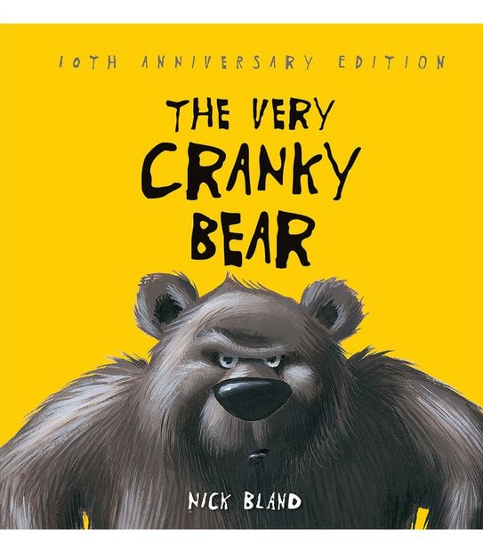 The Very Cranky Bear 10th Anniversary - Nick Bland