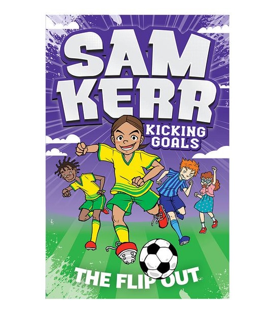 Kicking Goals #1: The Flip Out       - Sam Kerr                                                   