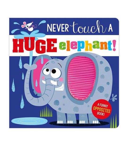 Never Touch A Huge Elephant! - Rosie Greening