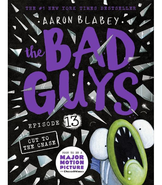 The Bad Guys Epsiode 13: Cut To The Chase - Aaron Blabey
