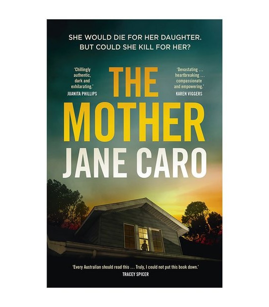 The Mother - Jane Caro