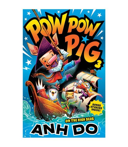 On The High Seas: Pow Pow Pig 3-Anh Do Illustrated By Peter Cheong 1 of 1