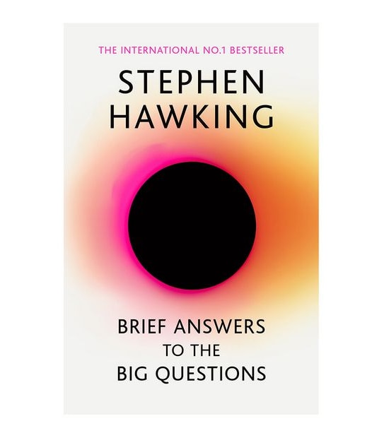Brief Answers To The Big Questions - Stephen Hawking