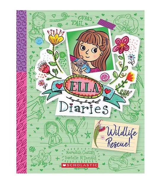 Ella Diaries 18 Wildlife Rescue! - Meredith Costain