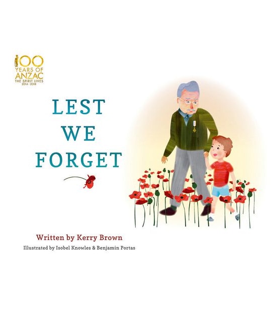 Lest We Forget - Kerry Brown/Isobel Knowles/Ben Portas