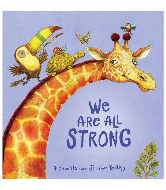 We Are All Strong - P. Crumble