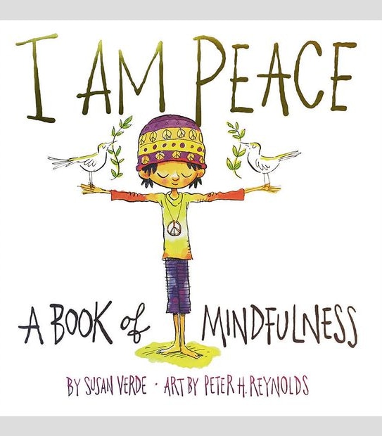 I Am Peace - Susan Verde & Peter H Reynolds